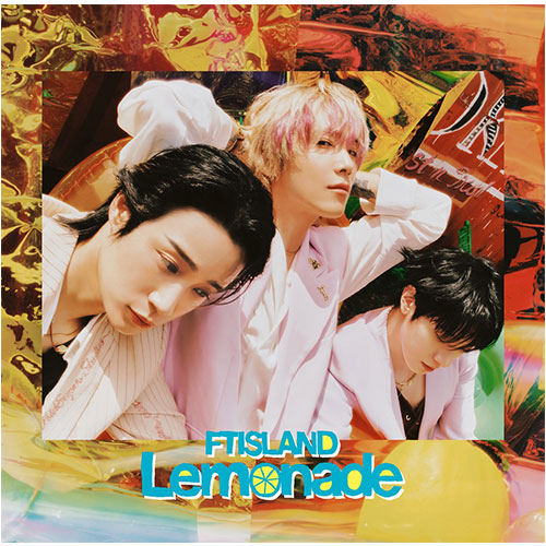 FTISLAND Lemonade 初回限定盤 CDジャケット