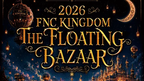 【FNC KINGDOM 2026】開催決定！【日程・チケット・特典まとめ】